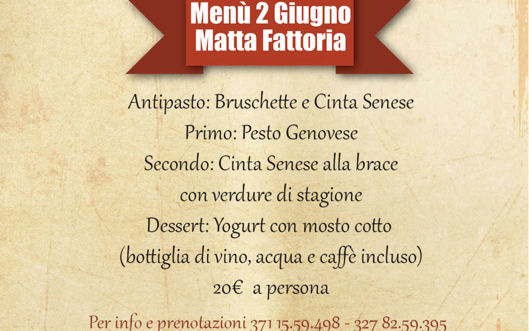 2 Giugno Festa della Repubblica alla Matta Fattoria